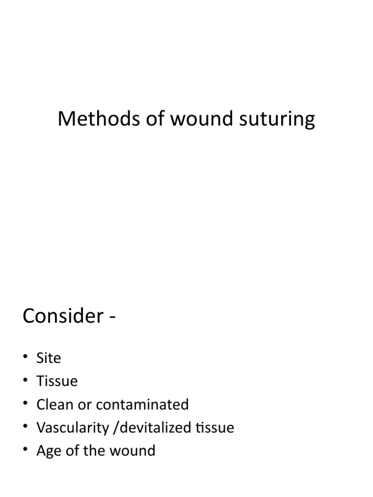 Wound Suturing Techniques and Materials | PDF | Surgical Suture | Knot