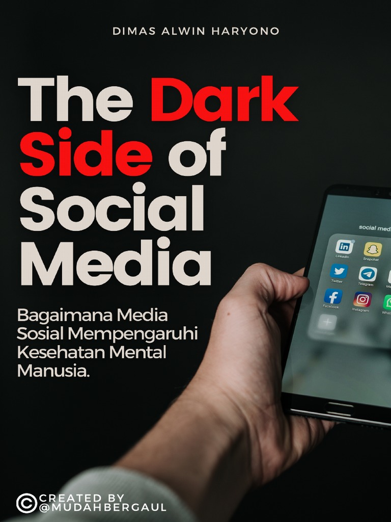 The Dark Side of Social Media | PDF | Ilmu Sosial | Pengembangan Diri