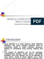 Medical Complications of Drug Taking: (General and Socioeconomic Aspects)
