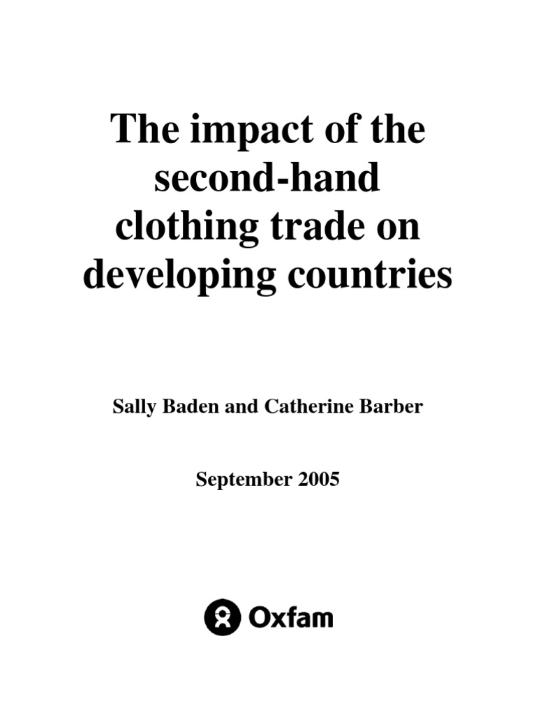 The Impact of The SecondHand Clothing Trade On Developing Countries