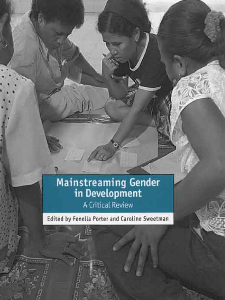 Mainstreaming Gender in Development A critical review Gender Mainstreaming Gender