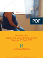 Report of The Slovak and Czech Roma Meeting, Glasgow, 25 April 2009