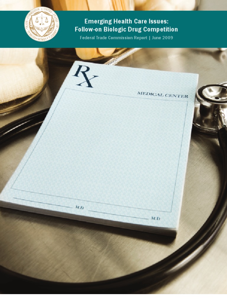 FTC Report On Biologic Drugs | PDF | Generic Drug | Biopharmaceutical