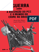 A ascensão do PCC e a guerra entre facções no sistema penitenciário brasileiro