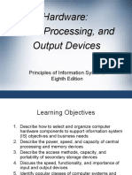 Hardware: Input, Processing, and Output Devices: Principles of Information Systems Eighth Edition