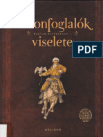 Various Authors - A Honfoglalók Viselete (Magyar Őstörténet 1