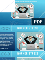 Managing Worker Stress and Improving Employee Attitude