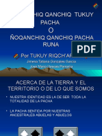 Ñoqanchiq Qanchiq Tukuy Pacha o Ñoqanchiq Qanchiq Pacha