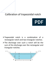 Calibrate trapezoidal notch discharge