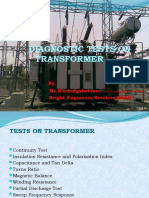 Diagnostic Tests On Transformer: By, Mr.B.L.Lingshettar Bright Engineers Services, Hubli