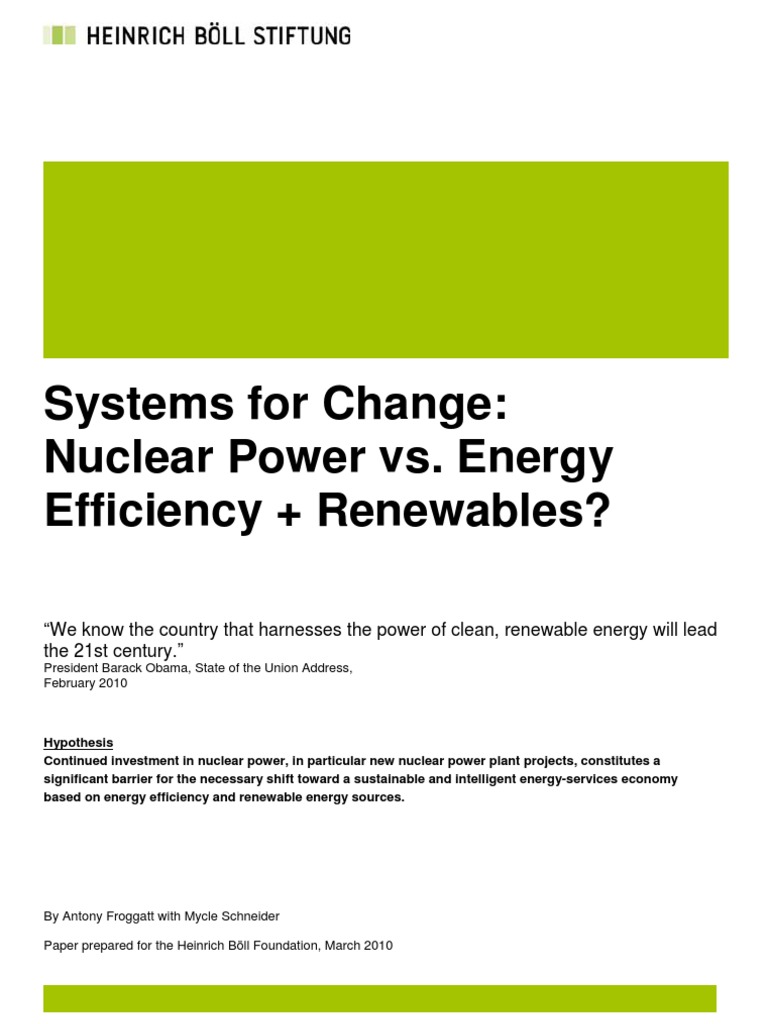 Systems For Change: Nuclear Power vs. Energy Efficiency + Renewables ...