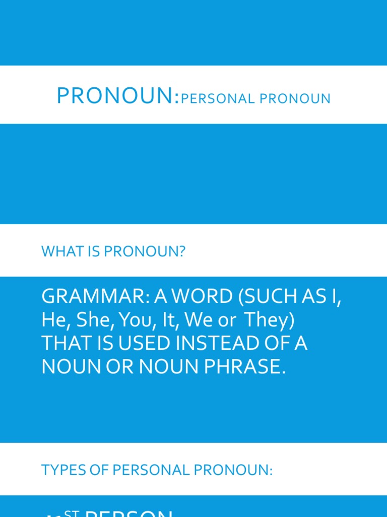 Personal Pronouns Explained | PDF | Language Arts & Discipline