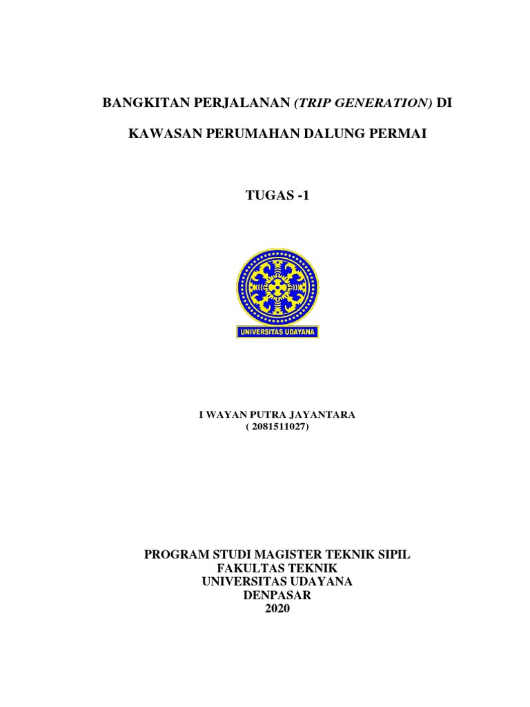 Tugas-1 Bangkitan Perjalanan-2081511027-Putra Jayantara Revisi | Pdf