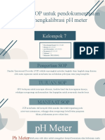 KLP 7 - Pembuatan SOP Untuk Pendokumentasian Dalam Mengkalibrasi PH Meter