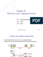 Network Layer: Internet Protocol: 20.1 Internetworking 20.2 Ipv4 20.3 Ipv6