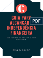 Guia para Alcançar A Independência Financeira Dez Formas de Pensar e Agir Diferente 1 1