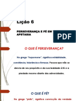 Lição 6 - Perseverança e Fé em Tempo de Apostasia