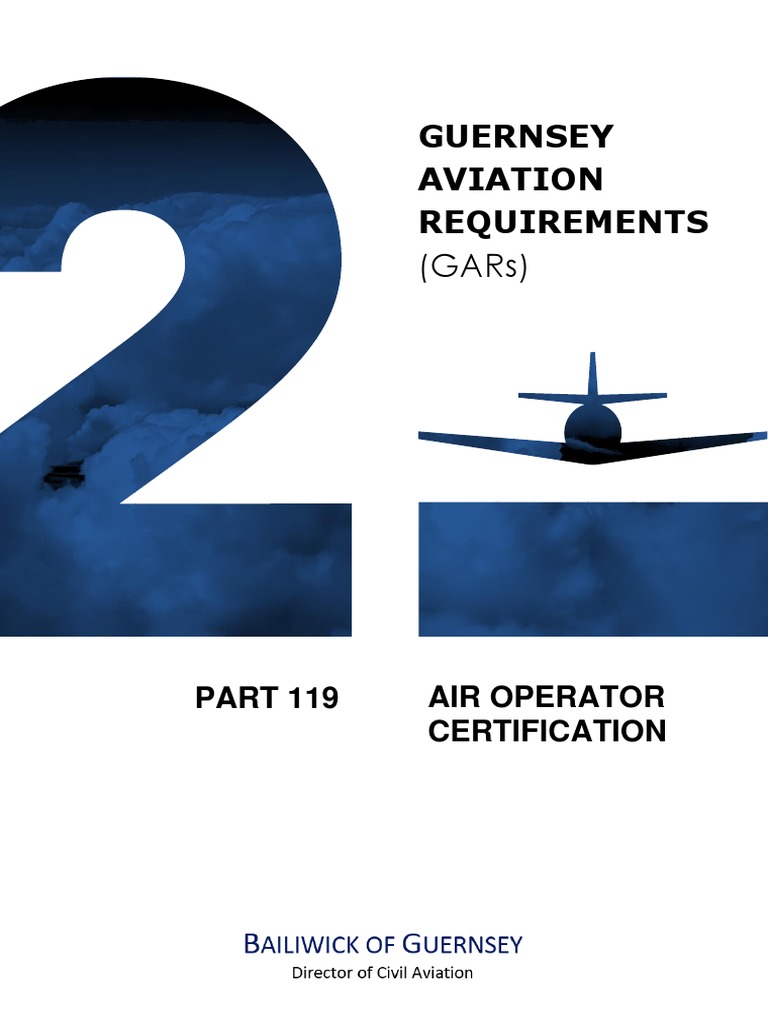 GAR 119 2018 Issue 4 | PDF | Safety | Aviation
