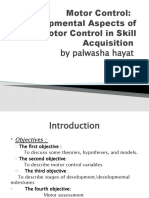 Motor Control: Developmental Aspects of Motor Control in Skill Acquisition by Palwasha Hayat