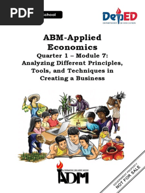ABM Applied Economics Module 7 Analyze Different Principles Tools and Techniques in Creating a Business