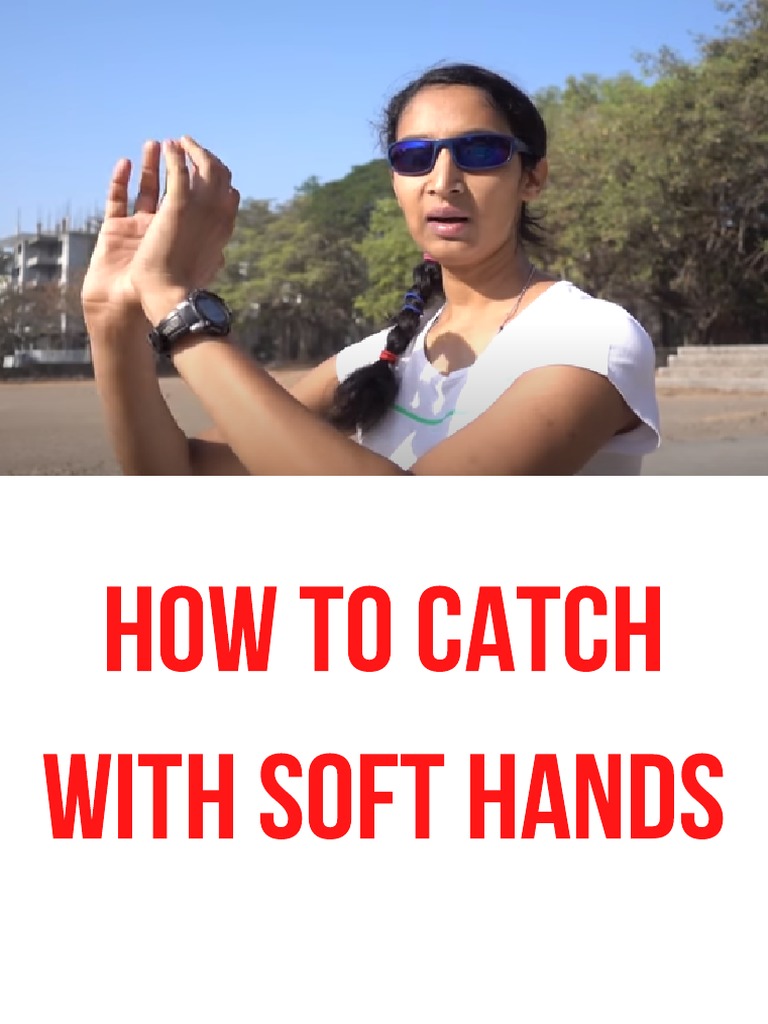 Master Soft Hands for Catching | PDF | Language Arts & Discipline ...