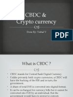 CBDC & Crypto Currency: Done By: Vishal V