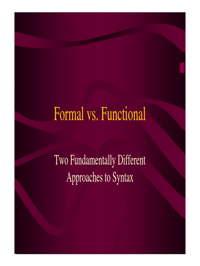 Formal Vs Functional | PDF | Syntax | Communication