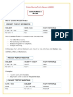 Guide Number 1 My Life: Subject Have / Has Past Participle