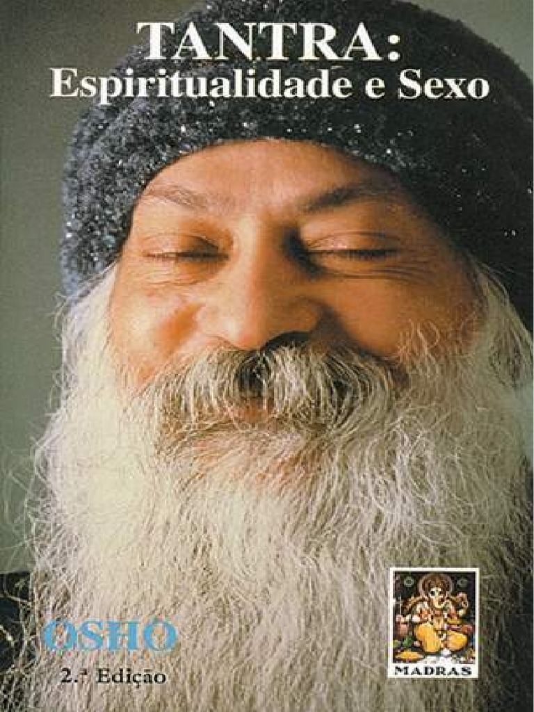 Tantra: La espiritualidad del sexo según Osho | PDF | Tantra | Ioga
