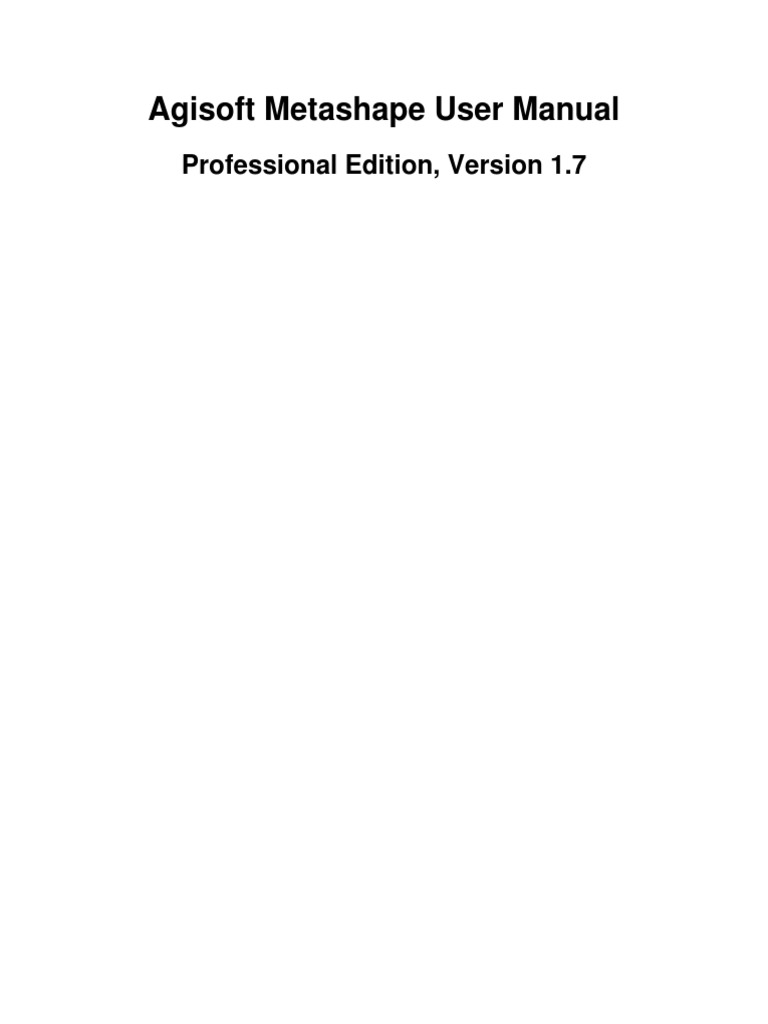 Agisoft Metashape User Manual: Professional Edition, Version 1.7 | PDF ...