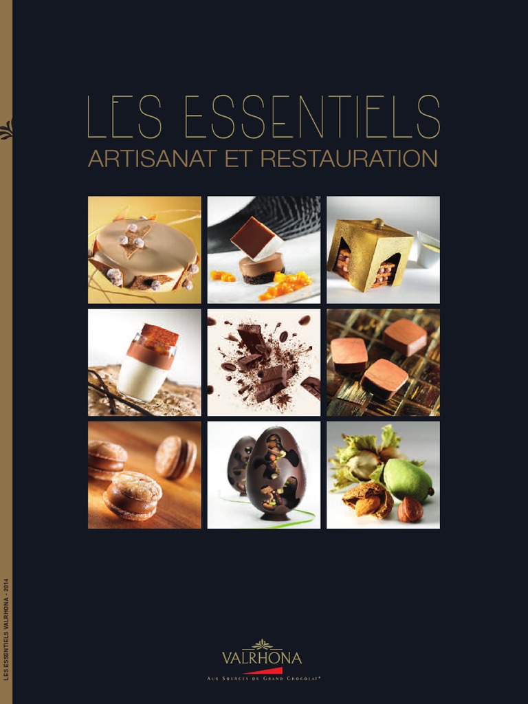 VALRHONA LES ESSENTIELS 配合集 Les Essentiels Valrhona 2014 | PDF | Chocolat | Meringue