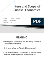 Nature and Scope of Business Economics: Name: Dhruvil Shah Class: Sybcom Roll No.: 61
