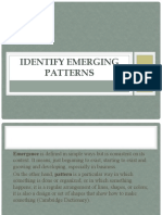 IDENTIFY EMERGING PATTERNS AND TRENDS