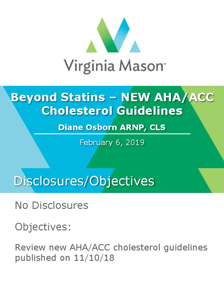 Beyond Statins - NEW AHA/ACC Cholesterol Guidelines: Diane Osborn ARNP ...
