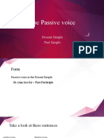 The Passive Voice: Present Simple Past Simple