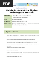 Modelação, Geometria e Álgebra Metodologias e Recursos