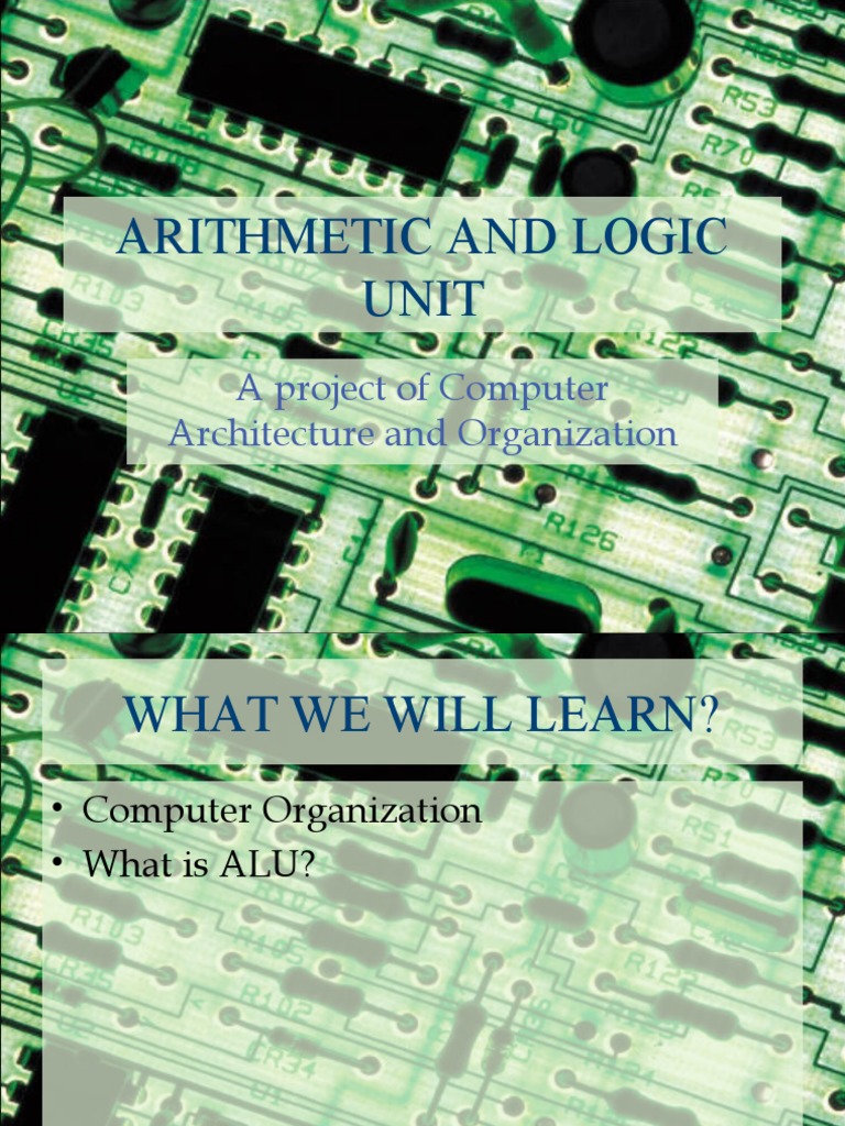 Arithmetic and Logic Unit: A Project of Computer Architecture and ...