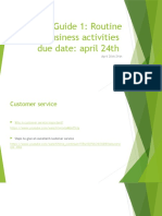 Guide 1: Routine Business Activities Due Date: April 24th