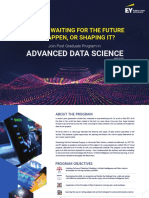 Are You Waiting For The Future To Happen, or Shaping It?: Advanced Data Science