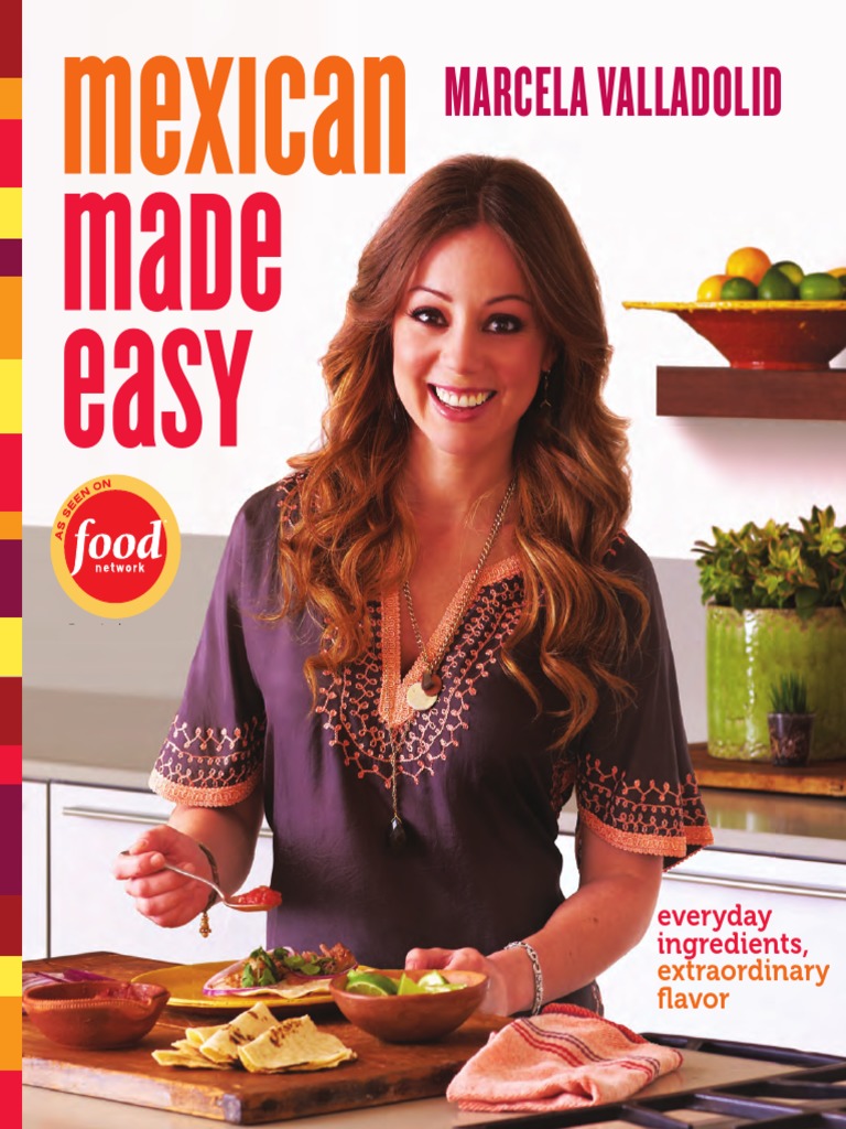 Recipes From Mexican Made Easy by Marcela Valladolid | PDF | Custard ...