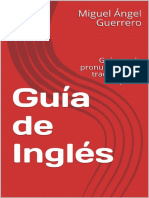 Guía de Inglés - Guía Con La Pronunciación y Traducción Al Español (Spanish Edition)