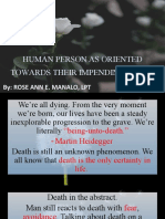 Human Person As Oriented Towards Their Impending Death: By: Rose Ann E. Manalo, LPT