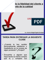 Unidad - 7 Construyendo La Fidelidad Del Cliente A Través de La Calidad