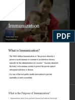 Immunization: Cyrelle Jen S. Torres Erika P. Mataverde