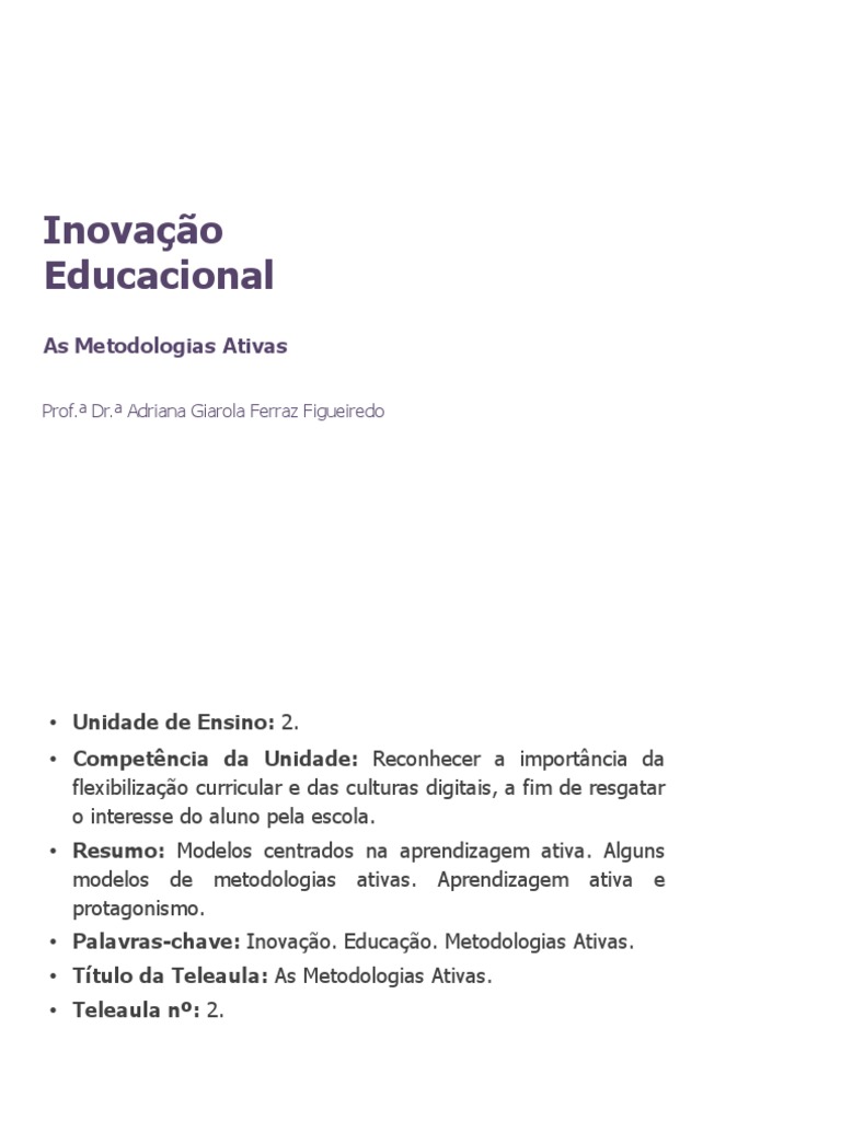 Metodologias Ativas: inovações educacionais no ensino superior by