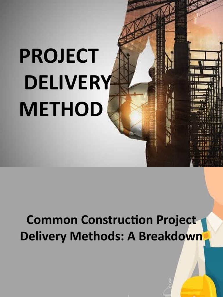 Common Construction Delivery Methods | PDF | Public–Private Partnership ...