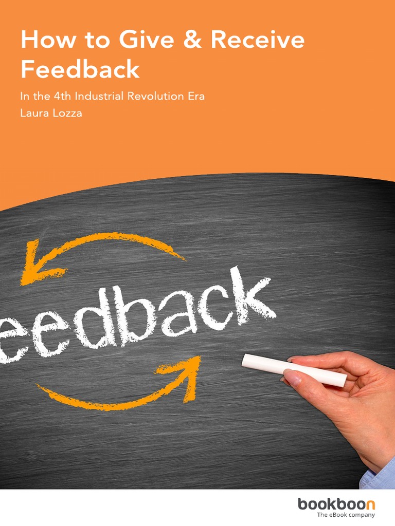 How To Give & Receive Feedback | PDF | Performance Appraisal ...