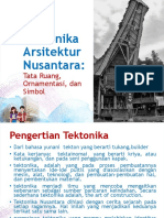 Minggu 4 - Tektonika Arsitektur Tradisional - Tatanan Ruang-Ornamentasi Dan Simbol