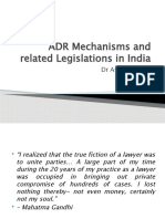 ADR Mechanisms and related Legislations in India