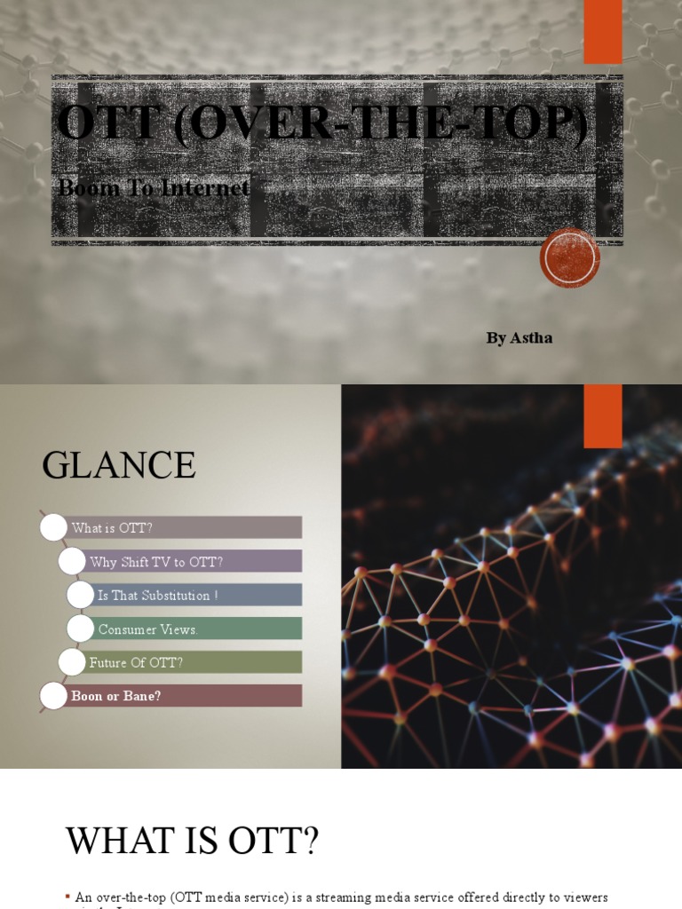 OTT (Over-The-Top) - Info | PDF | Mass Media | Information And ...